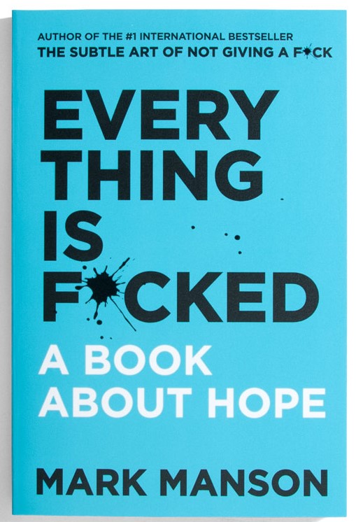 Literaturempfehlung: "Everything is Fucked: Ein Buch über Hoffnung"